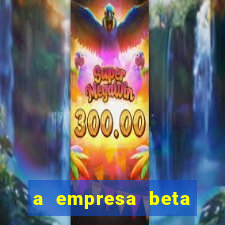 a empresa beta finalizou dezembro com 20 unidades